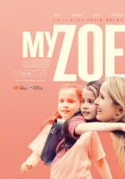  Моя Зои смотреть онлайн (2019) 