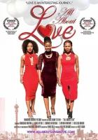  Всё о любви смотреть онлайн (2017) 