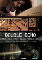  Двойное эхо смотреть онлайн (2017) 