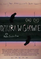  Дыра в голове смотреть онлайн (2018) 