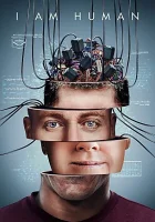  Я - Человек смотреть онлайн (2019) 