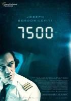  7500 смотреть онлайн (2019) 