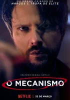  Механизм The Mechanism смотреть онлайн сериал 1-2 сезон 