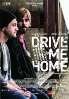  Отвези меня домой смотреть онлайн (2018) 