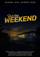  На выходные смотреть онлайн (2020) 