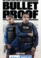 Пуленепробиваемые смотреть онлайн сериал 1-3 сезон 