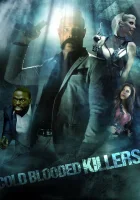  Хладнокровные убийцы смотреть онлайн (2021) 