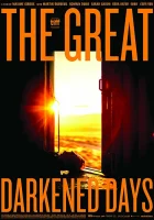  Великие мрачные дни The Great Darkened Days смотреть онлайн (2018) 