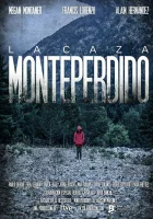  Охота. Монте-Пердидо La caza. Monteperdido смотреть онлайн сериал 1-4 сезон 