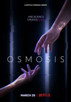  Осмос смотреть онлайн сериал 1 сезон 