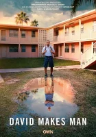  Дэвид становится мужчиной смотреть онлайн сериал 1-2 сезон 