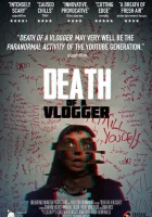  Смерть влогера смотреть онлайн (2019) 