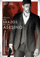  В объятиях убийцы смотреть онлайн (2019) 