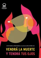  Смерть придет, и у нее будут твои глаза смотреть онлайн (2019) 