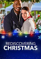  Заново открывая Рождество смотреть онлайн (2019) 