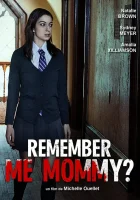  Помнишь меня, мамочка? Daughter Dearest смотреть онлайн (2020) 