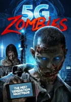  5G Зомби смотреть онлайн (2020) 