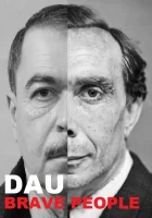  ДАУ. Смелые люди смотреть онлайн (2020) 