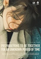  Подготовка, чтобы быть вместе неопределенное количество времени смотреть онлайн (2020) 