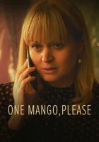  Один манго, пожалуйста смотреть онлайн (2020) 