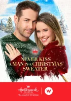  Никогда не целуй мужчину в рождественском свитере смотреть онлайн (2020) 