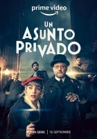  Личное дело A Private Affair смотреть онлайн сериал 1 сезон 