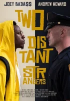 Два далёких незнакомца смотреть онлайн (2020) 