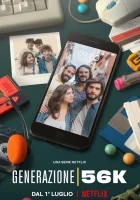  Поколение 56k смотреть онлайн сериал 1 сезон 