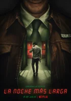  Самая длинная ночь The Longest Night смотреть онлайн сериал 1 сезон 