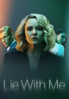  Умысел Спи со мной / Lie With Me смотреть онлайн сериал 1 сезон 