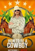  Жизнь ковбоя смотреть онлайн сериал 1 сезон 