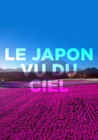  Япония с высоты птичьего полета Japan From Above смотреть онлайн сериал 1 сезон 