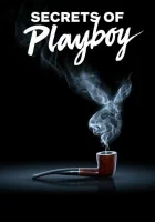  Секреты Playboy Секреты «Плейбоя» смотреть онлайн сериал 1-2 сезон 