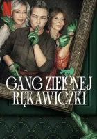  Банда в зелёных перчатках The Green Glove Gang смотреть онлайн сериал 1-2 сезон 