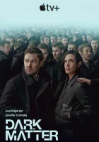  Тёмная материя смотреть онлайн сериал 1 сезон 