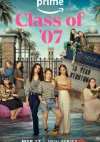  Выпуск '07 Класс 07 смотреть онлайн сериал 1 сезон 