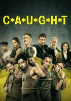  Пойманные В*П*Л*Е*Н*У / В плену / Caught смотреть онлайн сериал 1 сезон 