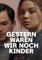  Еще вчера мы были детьми смотреть онлайн сериал 1 сезон 