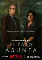 Дело Асунты The Asunta Case смотреть онлайн сериал 1 сезон 