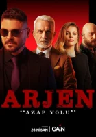  Арджен Аржен смотреть онлайн сериал 1 сезон 