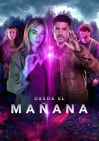  Из завтрашнего дня From Tomorrow смотреть онлайн сериал 1 сезон 