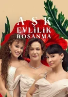  Любовь, брак, развод Aşk, Evlilik, Boşanma смотреть онлайн сериал 1 сезон 