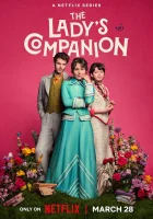  Пособие для юных леди The Lady's Companion смотреть онлайн сериал 1 сезон 