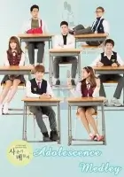  Переходный возраст Подростковый возраст / Adolescence Medley / Sachoongi Medeulli смотреть онлайн сериал 1 сезон 