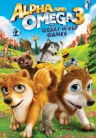  Альфа и Омега 3: Большие Волчьи Игры смотреть онлайн (2014) 