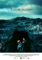  Не отбрасывай тени смотреть онлайн (2014) 