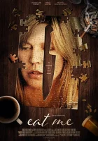  Съешь меня смотреть онлайн (2018) 