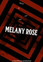  Мелани Роуз смотреть онлайн (2020) 