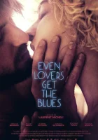  Даже влюбленных затронет блюз смотреть онлайн (2016) 
