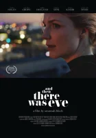  А потом появилась Ив смотреть онлайн (2017) 